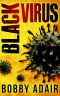 [Black Rust 0.5] • Black Virus